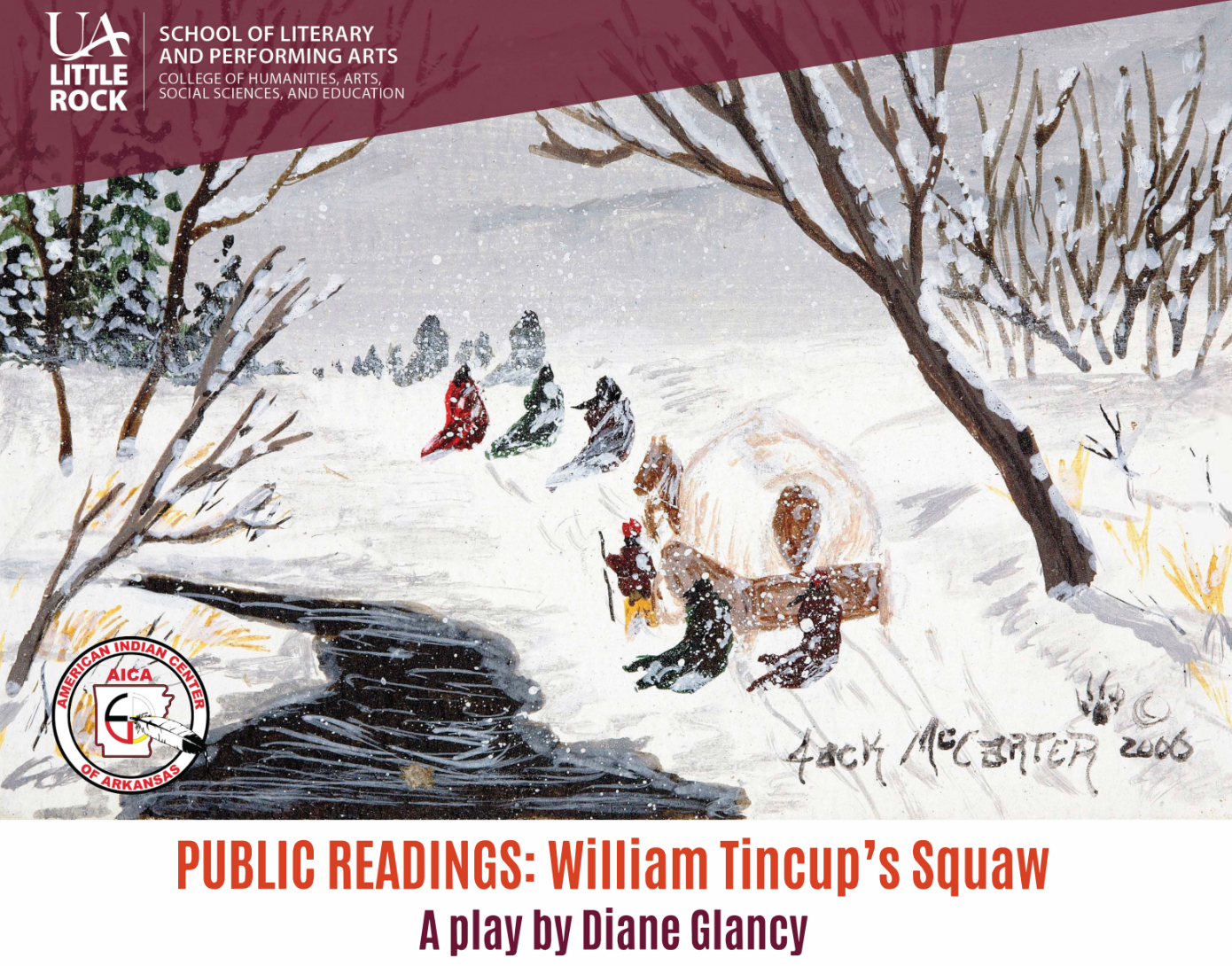 UA Little Rock will host two readings of Diane Glancy’s play “William Tincup’s Squaw" on Nov. 8 at 2 p.m. in the Stella Boyle Smith Concert Hall and 5 p.m. at UA Little Rock Downtown.